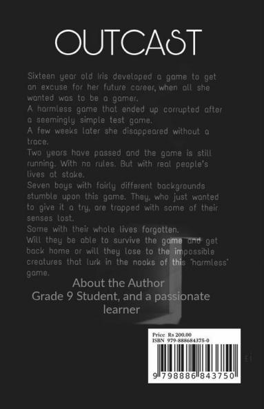 Outcast : In A World Where Nothing Thrives. Will You Live? Will You Adapt? Or Will You Lose Yourself As Everybody Before.