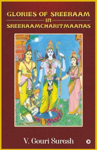 Glories Of Sreeraam In Sreeraamcharitmaanas