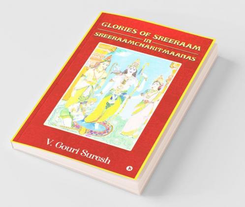 Glories Of Sreeraam In Sreeraamcharitmaanas
