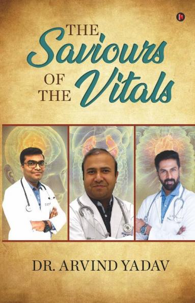 The Saviours Of The Vitals