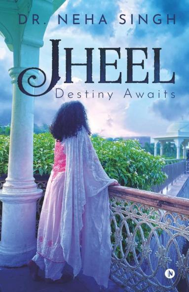 Jheel : Destiny Awaits