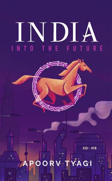 India Into the Future