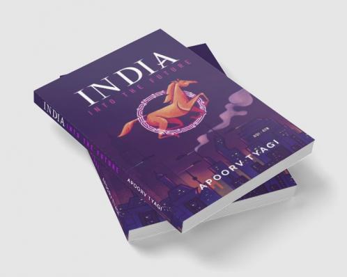 India Into the Future
