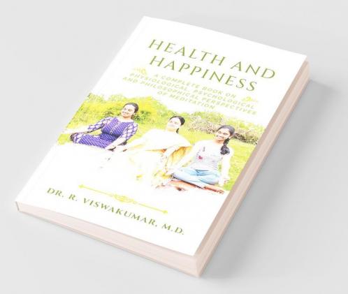 Health And Happiness: End The Problem Where It Has Begun