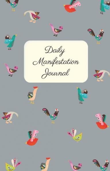 Daily Manifestation Journal : Law Of Attraction Notebook