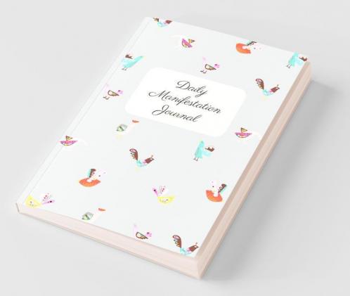 Daily Manifestation Journal : Law Of Attraction Notebook