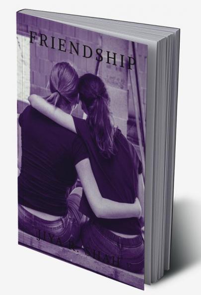 FRIENDSHIP : GUIDE FOR FRIENDS