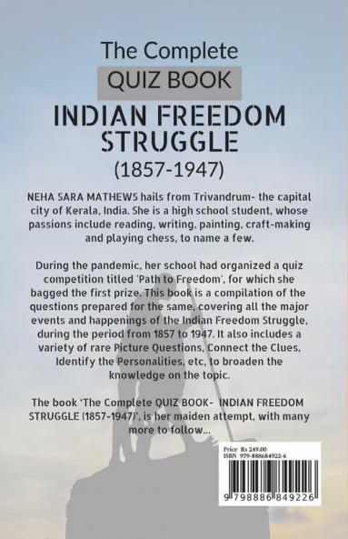 The Complete QUIZ BOOK INDIAN FREEDOM STRUGGLE: (1857-1947)