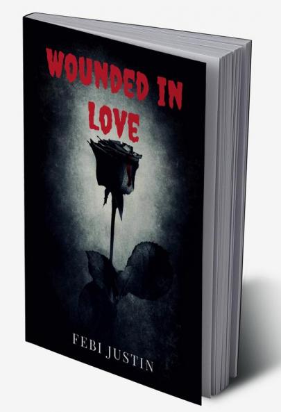 Wounded in Love