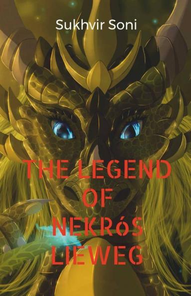 The Legend Of Nekrós Lieweg