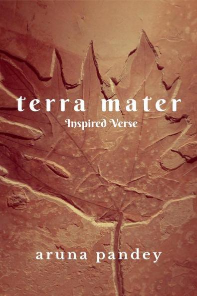 Terra Mater: Inspired Verse
