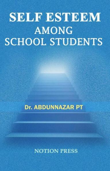 Self Esteem Among School Students