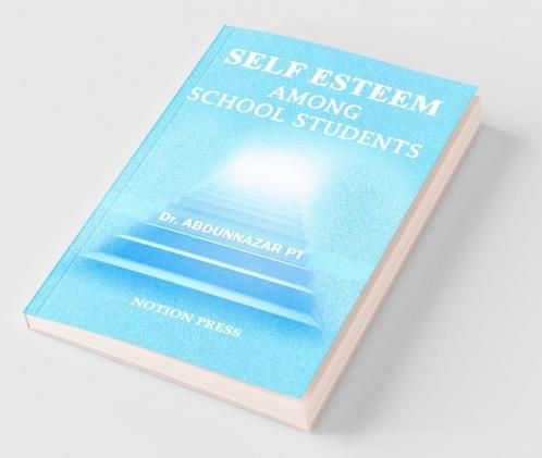 Self Esteem Among School Students
