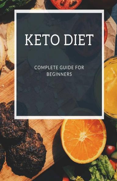 Keto Diet Complete Guide For Beginners