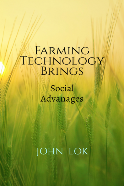 Farming Technology Brings: Social Advanages