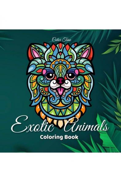 Exotic Animals - Coloring Book: An all ages activity book with 50 exotic animals for coloring. Achieving stress relief is just a few pen strokes away. Suitable also for therapeutical aid in forms o...