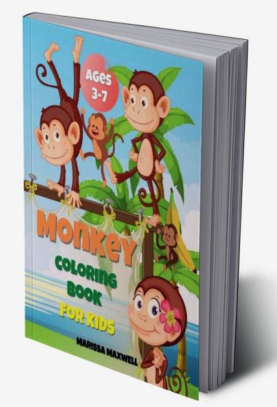 Monkey Coloring Book for Kids Ages 3-7 : 35 Coloring Pages With Cute & Funny Monkeys for Boys and Girls