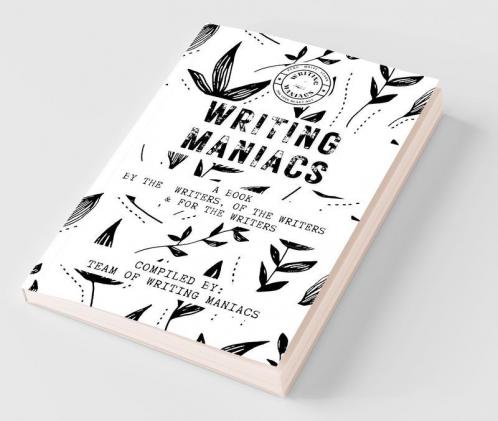 Writing Maniacs : The Book
