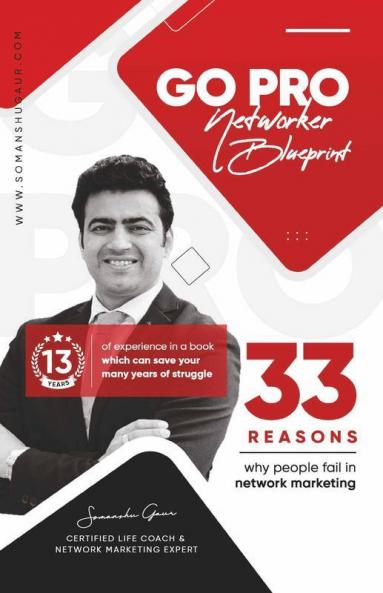Go Pro Networker Blueprint: 33 Reasons Why People Fail In Network Marketing