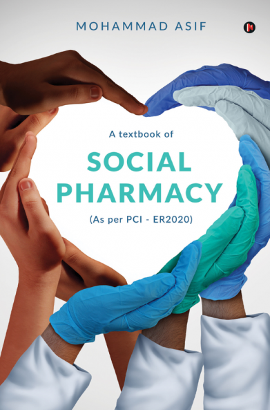 A textbook of Social Pharmacy : (As per PCI - ER2020)