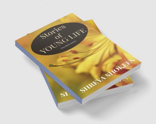 Stories of Young Life : Two short stories