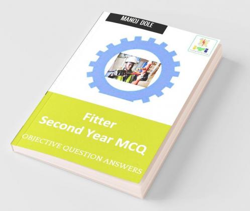 Fitter Second Year Mcq: Objective Question Answers