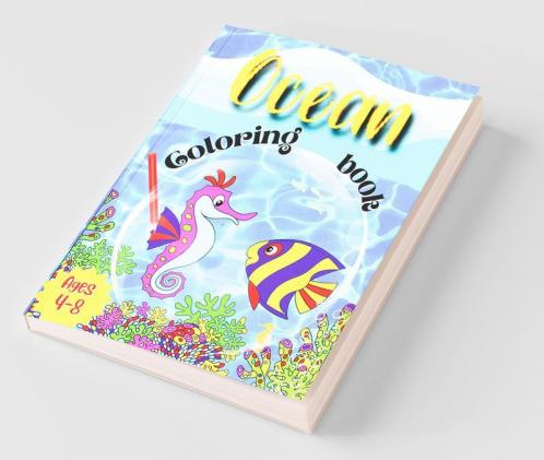 Ocean Coloring Book : Great Gift For Boys And Girls Ages 4-8