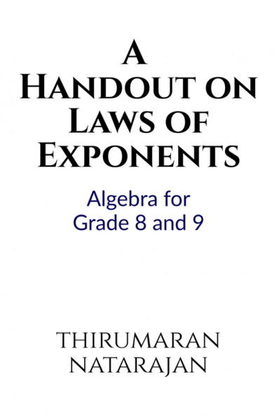 A Handout on Laws of Exponents : Algebra for Grade 8 and 9