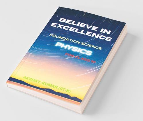 Believe In Excellence - Physics: Foundation Science