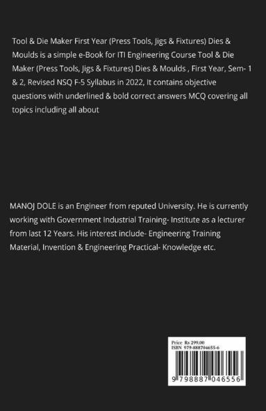 Tool & Die Maker First Year (Press Tools Jigs & Fixtures) Dies & Moulds Mcq: Objective Question Answers