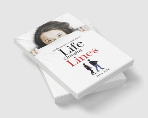 Life Changing Lines : Would you dare to read them?