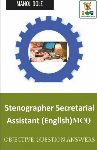 Stenographer Secretarial Assistant (English) Mcq: Objective Question Answers