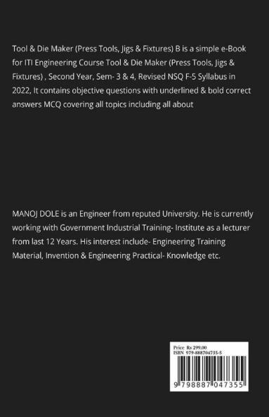 Tool & Die Maker Second Year (Press Tools Jigs & Fixtures) Dies & Moulds Mcq: Objective Question Answers