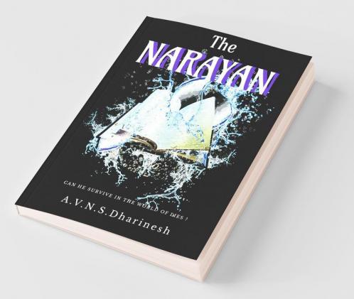 The Narayan: Can He Survive In The World Of Lies?