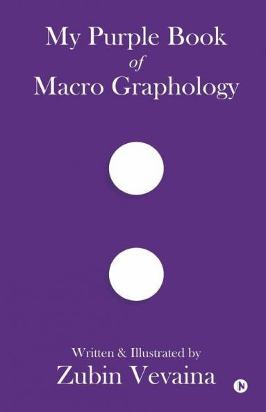 My Purple Book Of Macro Graphology