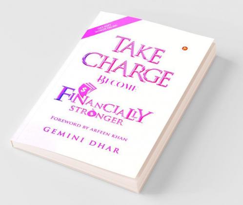 Take Charge Become Financially Stronger