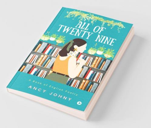 All Of Twenty Nine : A Book Of English Poetry