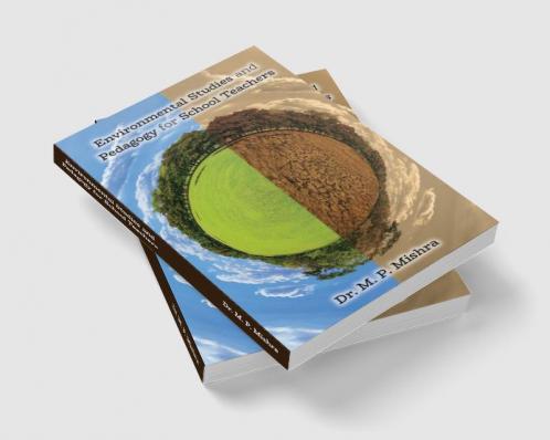 Environmental Studies and Pedagogy for School Teachers