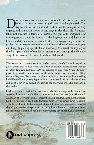 Bhagavad Gita - My (a Commoner's Viewpoint)