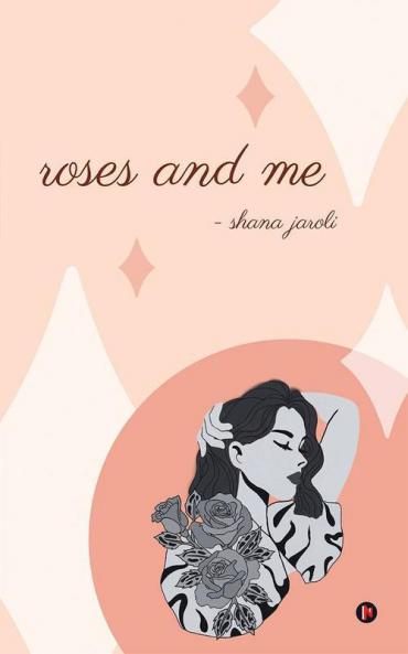 Roses And Me