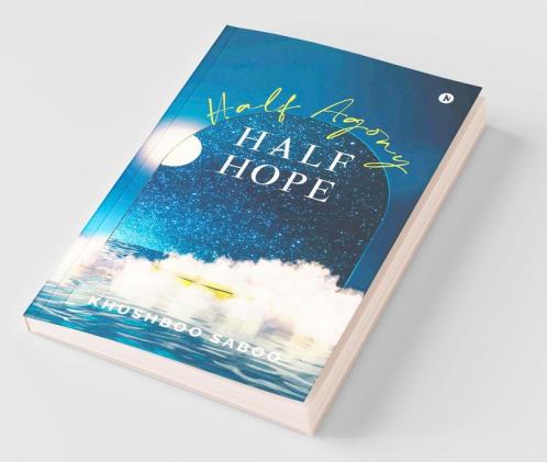 Half Agony Half Hope