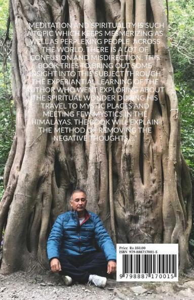 Meditation And Spirituality - A Philosophy : A Path To Attain A Steady Meditative State