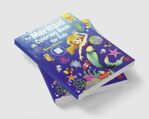 Mermaid Coloring Book for Kids &amp; Mazes Ages 4-8 : 30 Cute Unique Coloring Pages