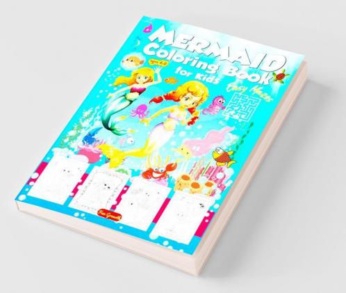 Mermaid Coloring Book For Kids Andamp; Easy Mazes Ages 4-8 : Amazing Coloring Pages For Girls And Kids - Unique Beautiful Mermaids And Sea Creatures - Cute Children'S Coloring Book