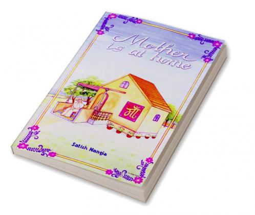 Mother Is At Home : Ma – The Name Which Reflects The Beauty Of Universe As Contained In Motherly Love