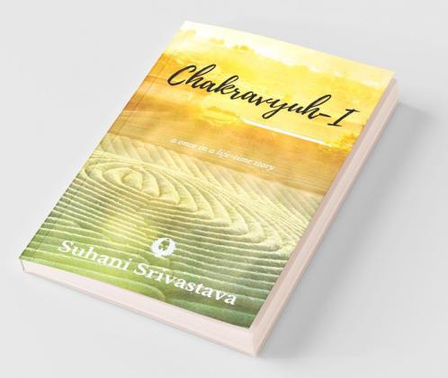 Chakravyuh: The Beginning