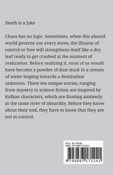 Death Is A Joke: 10 Stories...10 Paradoxes...0 Solution