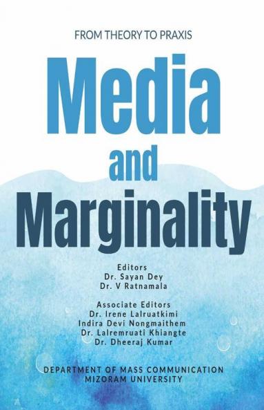 Media And Marginality: From Theory To Praxis