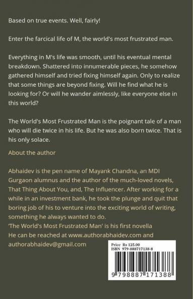 The World's Most Frustrated Man