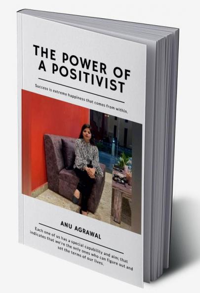 The Power Of A Positivist